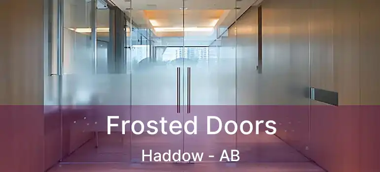 Frosted Doors Haddow - AB