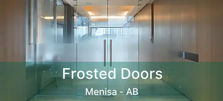  Frosted Doors Menisa - AB