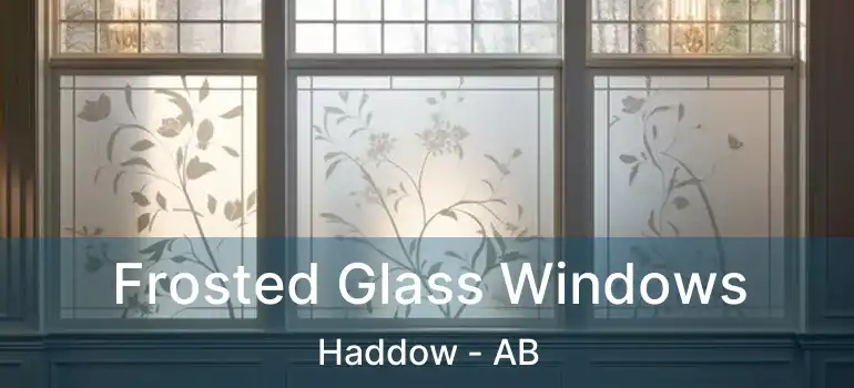  Frosted Glass Windows Haddow - AB