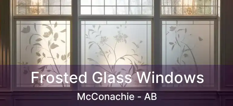  Frosted Glass Windows McConachie - AB