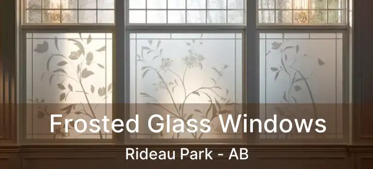  Frosted Glass Windows Rideau Park - AB