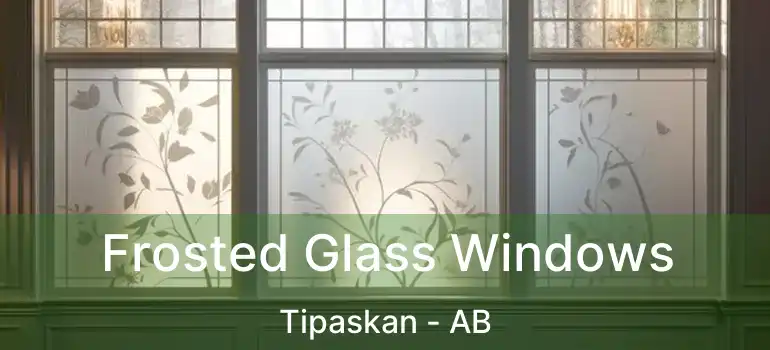  Frosted Glass Windows Tipaskan - AB