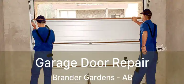  Garage Door Repair Brander Gardens - AB