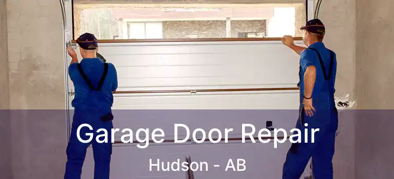  Garage Door Repair Hudson - AB