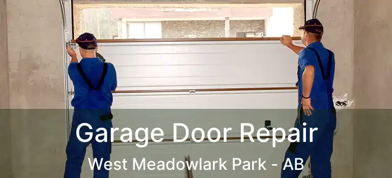  Garage Door Repair West Meadowlark Park - AB