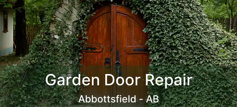  Garden Door Repair Abbottsfield - AB