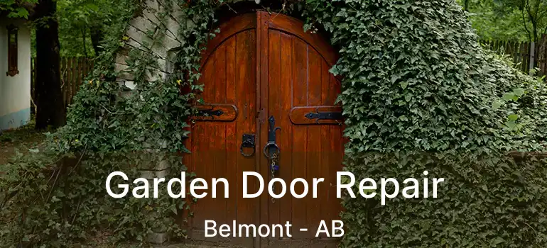 Garden Door Repair Belmont - AB
