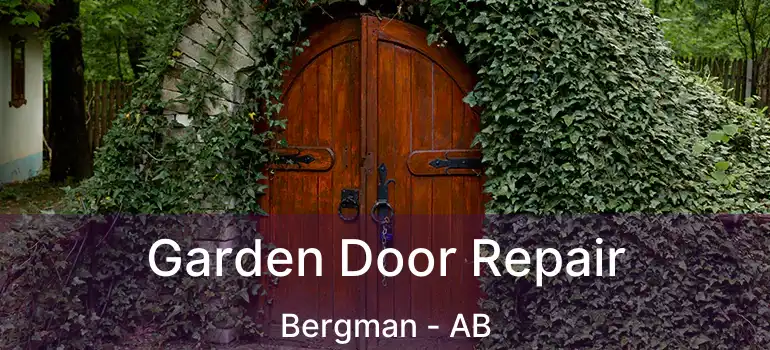  Garden Door Repair Bergman - AB
