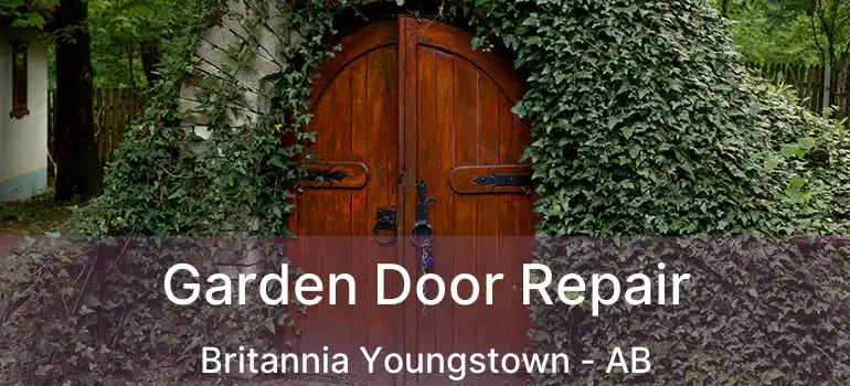  Garden Door Repair Britannia Youngstown - AB