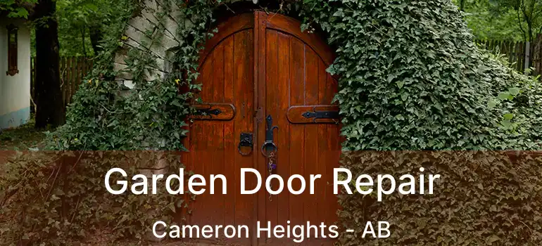  Garden Door Repair Cameron Heights - AB