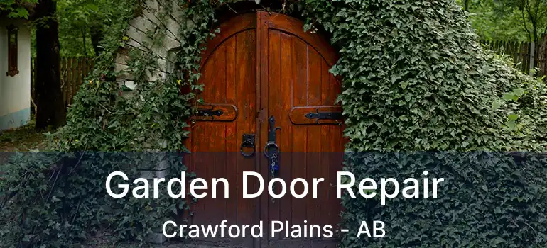  Garden Door Repair Crawford Plains - AB