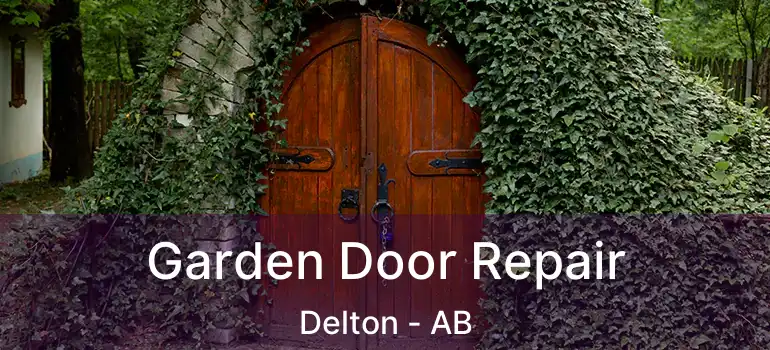  Garden Door Repair Delton - AB
