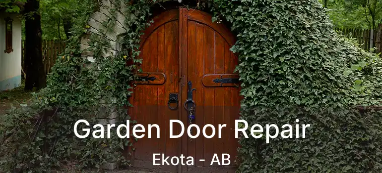  Garden Door Repair Ekota - AB