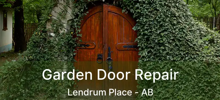  Garden Door Repair Lendrum Place - AB