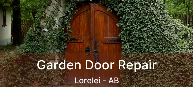  Garden Door Repair Lorelei - AB