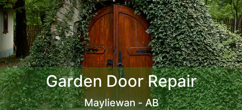  Garden Door Repair Mayliewan - AB