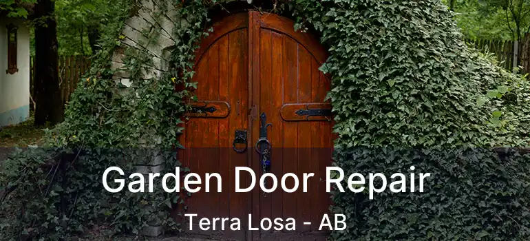  Garden Door Repair Terra Losa - AB