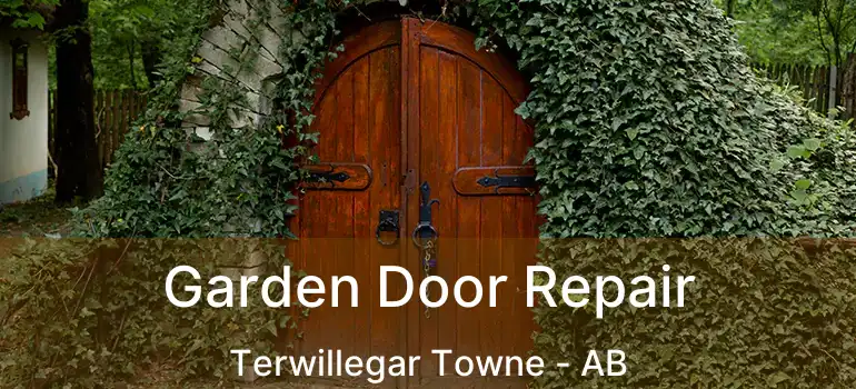  Garden Door Repair Terwillegar Towne - AB
