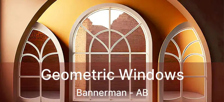  Geometric Windows Bannerman - AB