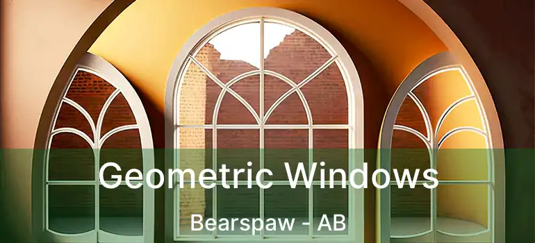  Geometric Windows Bearspaw - AB