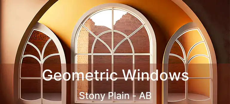 Geometric Windows Stony Plain - AB