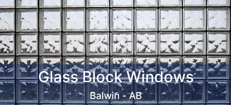  Glass Block Windows Balwin - AB