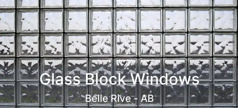  Glass Block Windows Belle Rive - AB