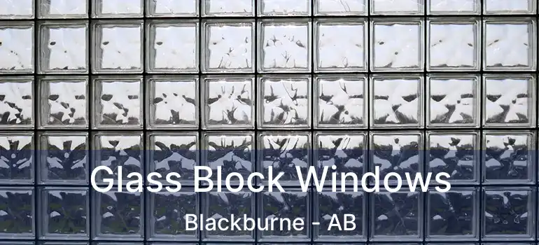  Glass Block Windows Blackburne - AB