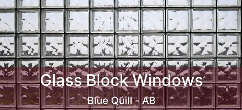  Glass Block Windows Blue Quill - AB
