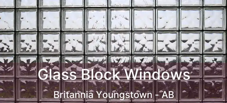  Glass Block Windows Britannia Youngstown - AB