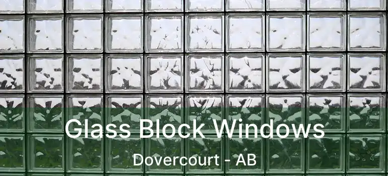  Glass Block Windows Dovercourt - AB