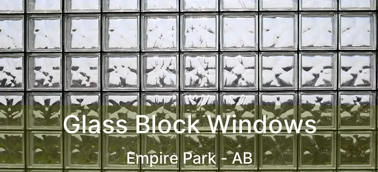  Glass Block Windows Empire Park - AB
