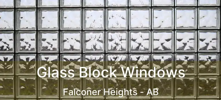  Glass Block Windows Falconer Heights - AB