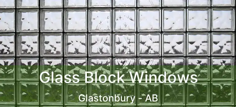  Glass Block Windows Glastonbury - AB