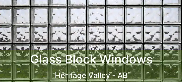  Glass Block Windows Heritage Valley - AB