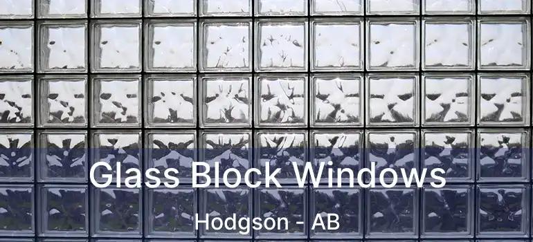  Glass Block Windows Hodgson - AB