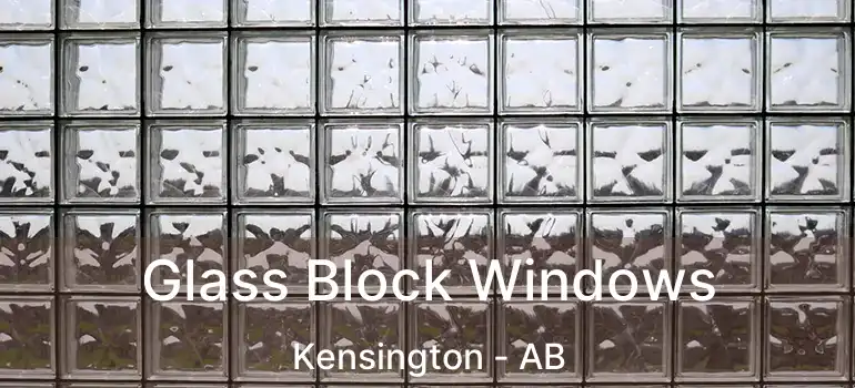  Glass Block Windows Kensington - AB