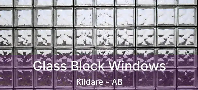  Glass Block Windows Kildare - AB