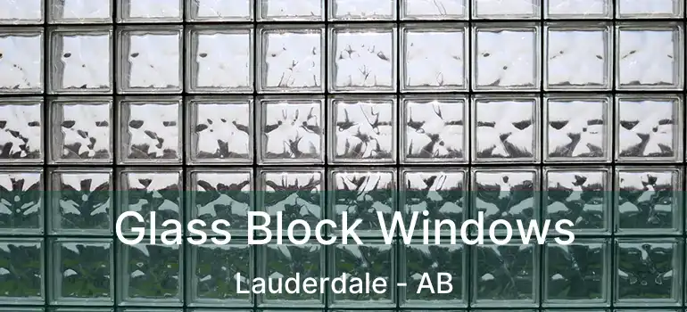 Glass Block Windows Lauderdale - AB