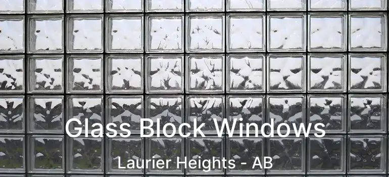  Glass Block Windows Laurier Heights - AB