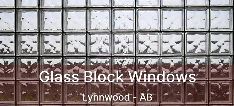  Glass Block Windows Lynnwood - AB