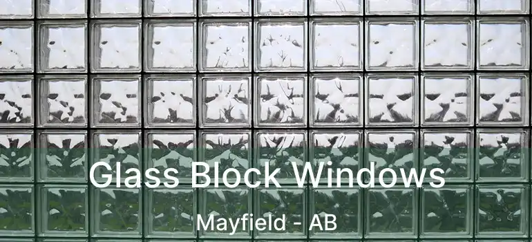  Glass Block Windows Mayfield - AB