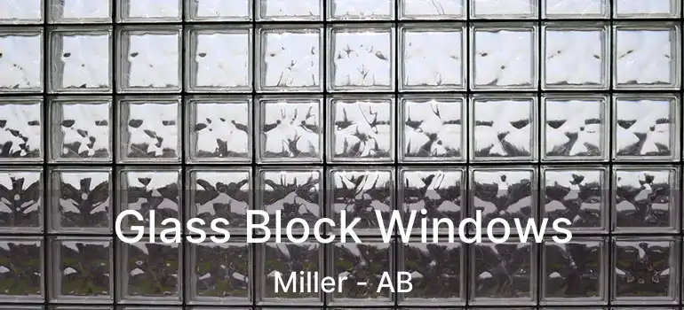  Glass Block Windows Miller - AB