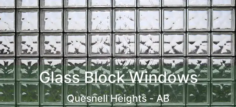 Glass Block Windows Quesnell Heights - AB
