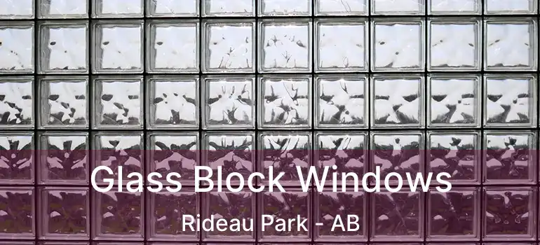  Glass Block Windows Rideau Park - AB