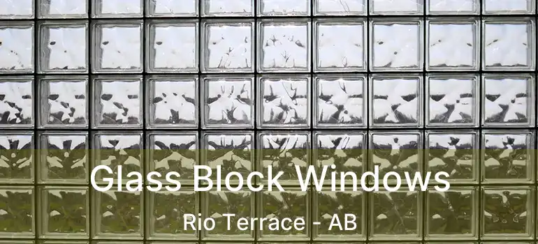  Glass Block Windows Rio Terrace - AB