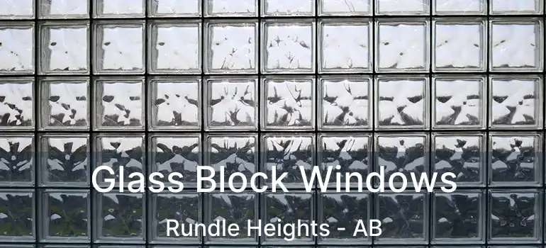  Glass Block Windows Rundle Heights - AB