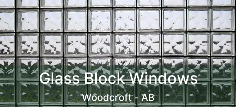  Glass Block Windows Woodcroft - AB