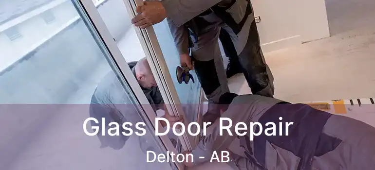 Glass Door Repair Delton - AB