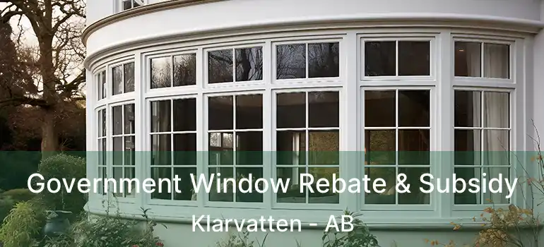  Government Window Rebate & Subsidy Klarvatten - AB